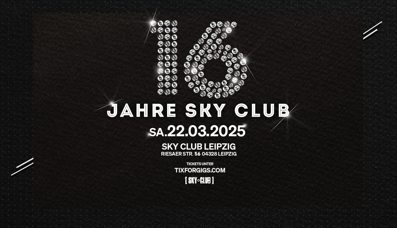 Foto - Sa. 22.03.2025 - 16 Jahre SKY CLUB
